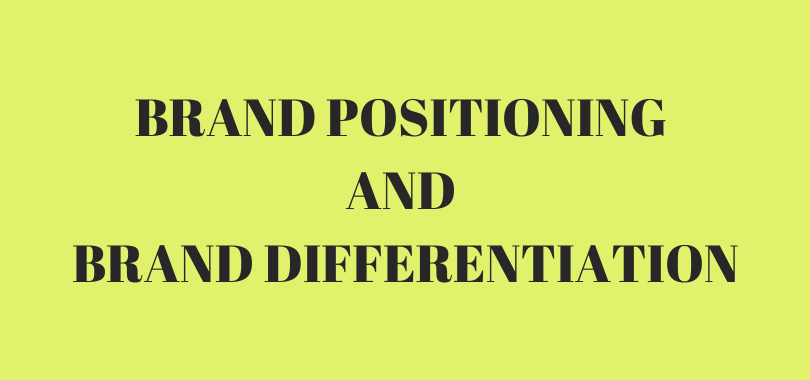 Brand Positioning & Differentiation