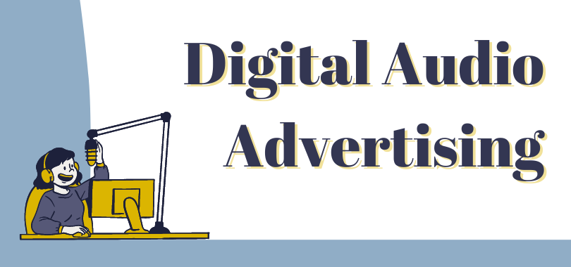 Digital Audio Advertising