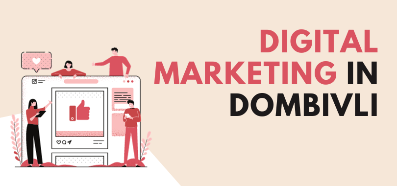Digital Marketing in Dombivli