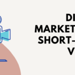 Short form videos for digital marketing